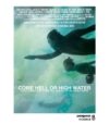 キース・マロイ監督による映画『Come Hell or High Water(何が起ころうとも)』:ついに日本での上映とDVD発売が決定
